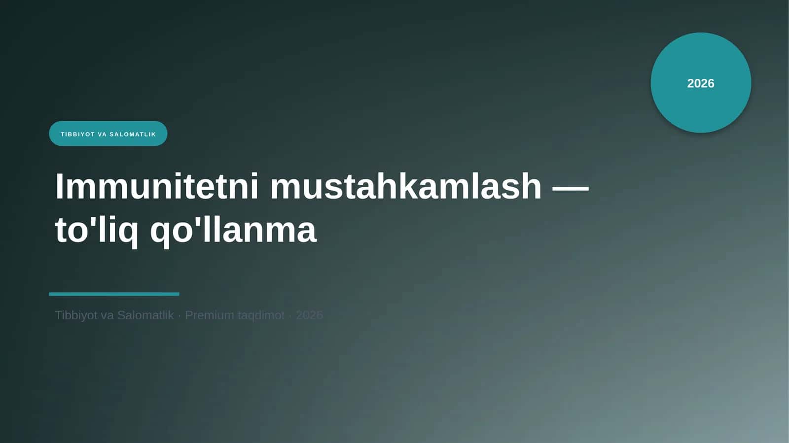 Immunitetni mustahkamlash — to'liq qo'llanma