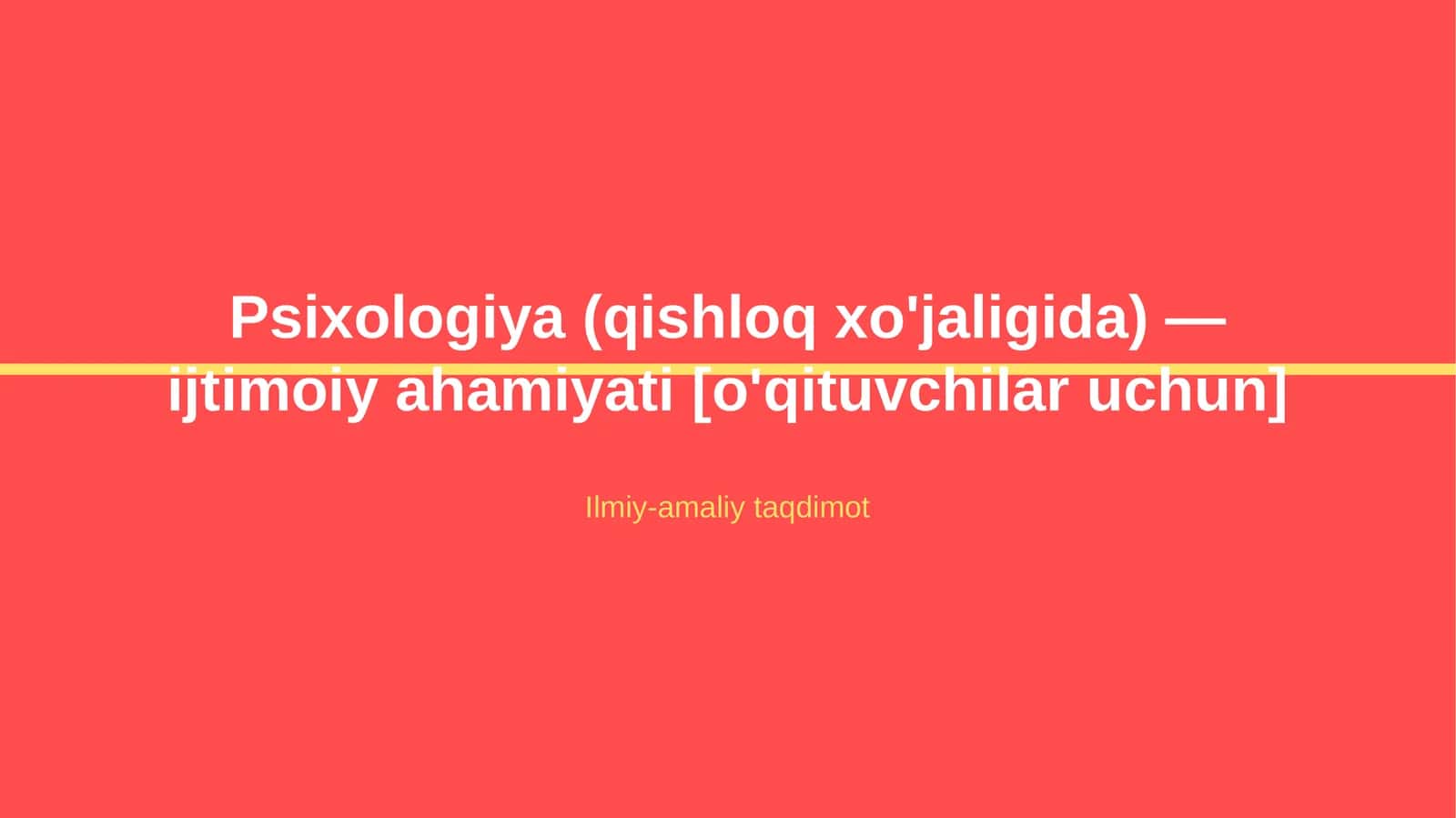 Psixologiya (qishloq xo'jaligida) — ijtimoiy ahamiyati [o'qituvchilar uchun]