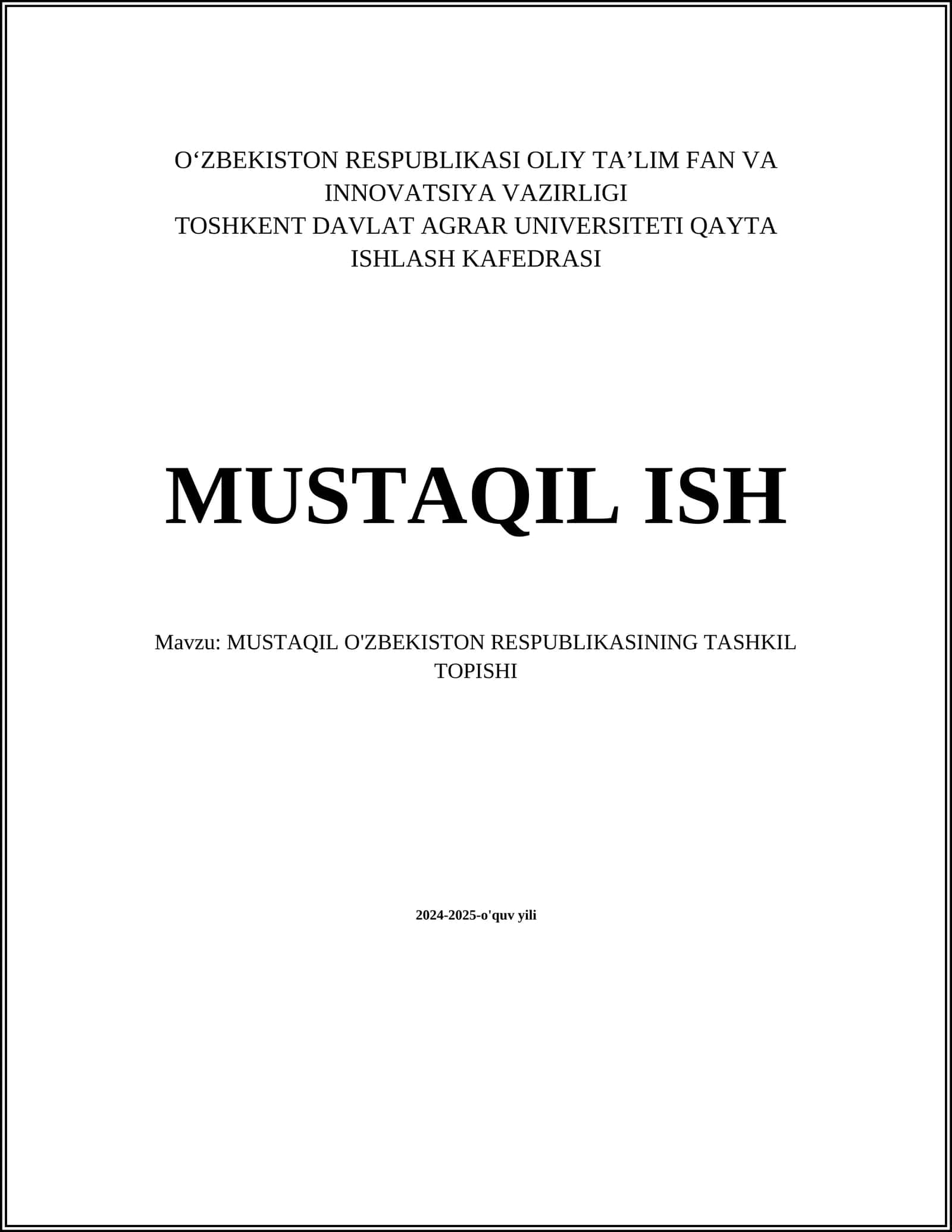 MUSTAQIL O'ZBEKISTON RESPUBLIKASINING TASHKIL TOPISHI