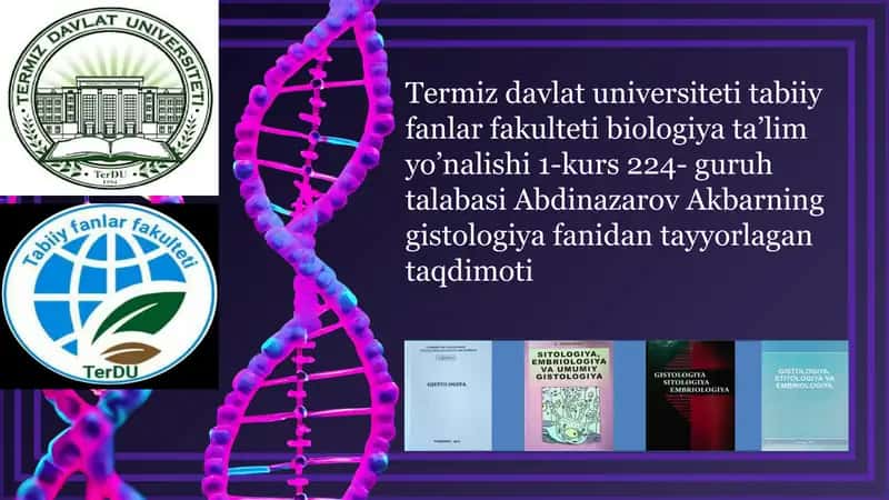 Gistologiya fanida qo'llaniladigan o’rganish usullari