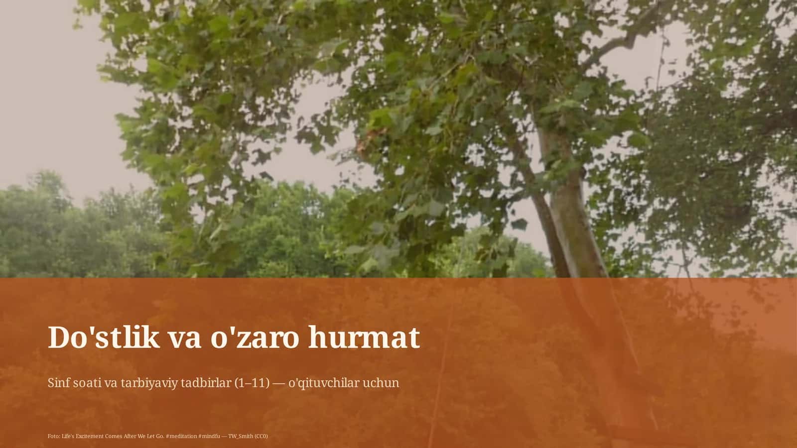 Sinf soati va tarbiyaviy tadbirlar (1–11) — o'qituvchilar uchun