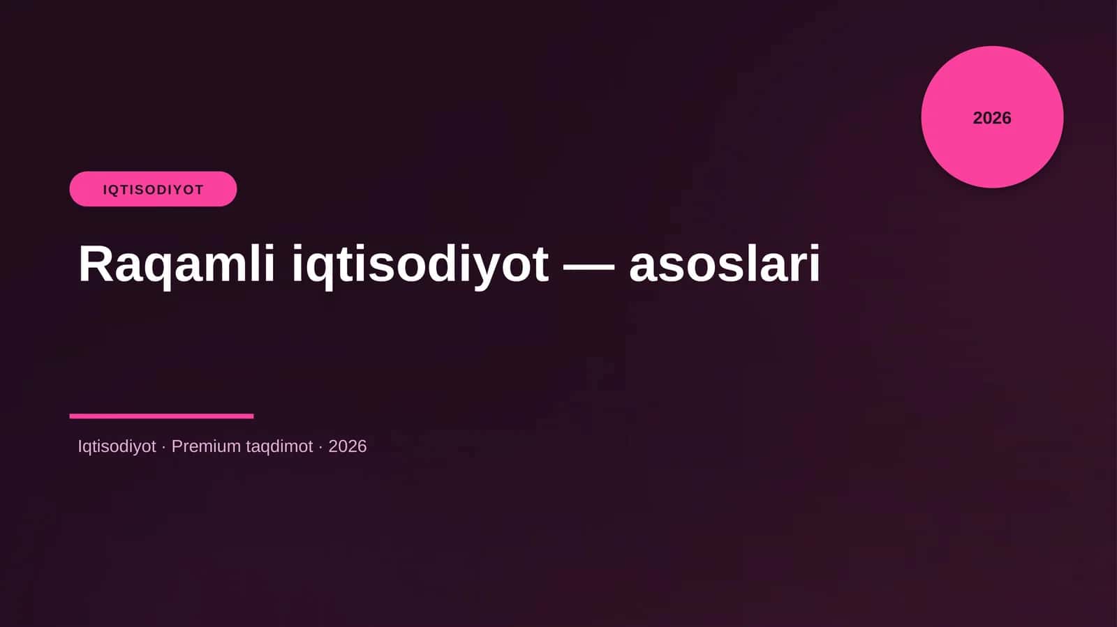 Raqamli iqtisodiyot — asoslari
