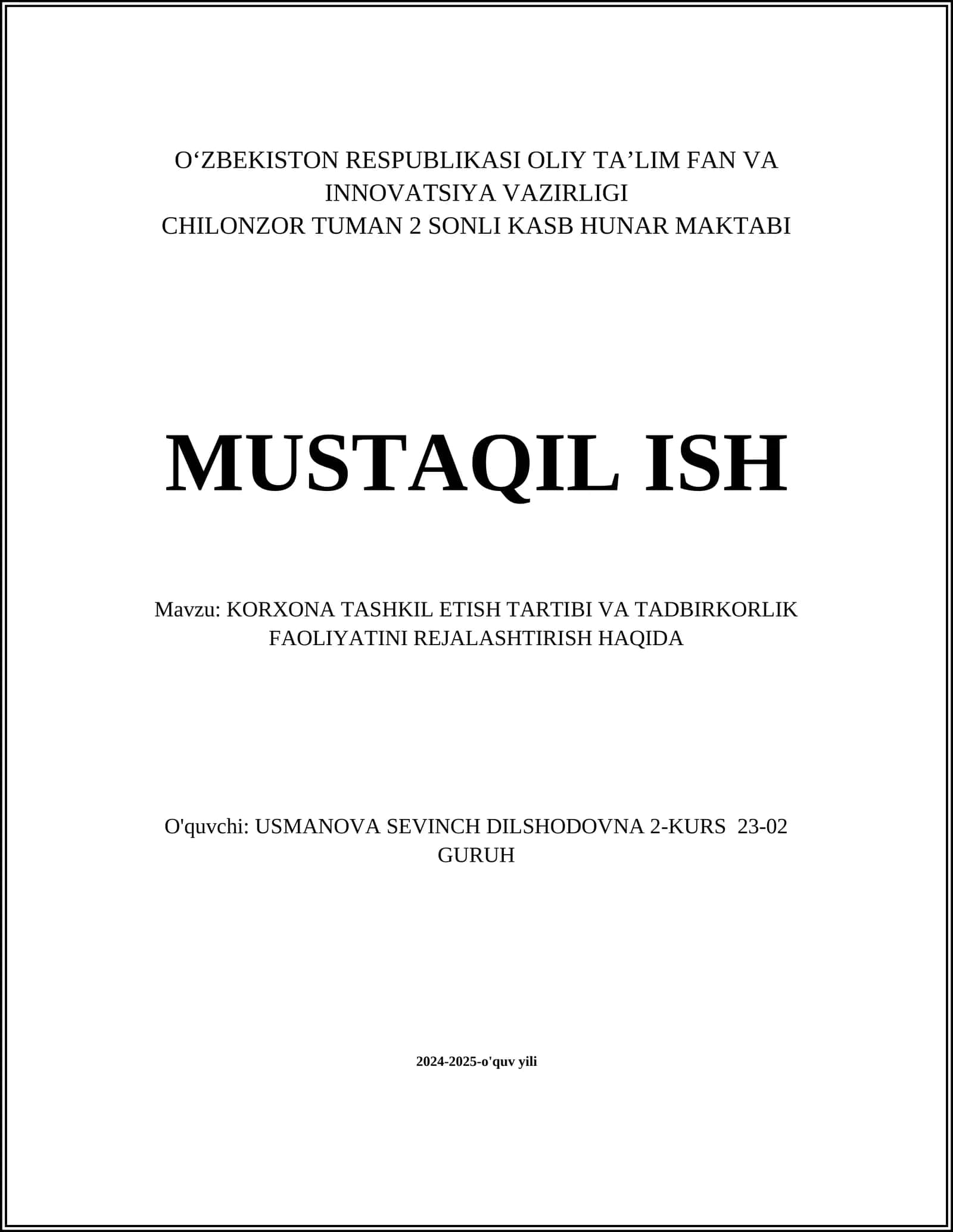 KORXONA TASHKIL ETISH TARTIBI VA TADBIRKORLIK FAOLIYATINI REJALASHTIRISH HAQIDA