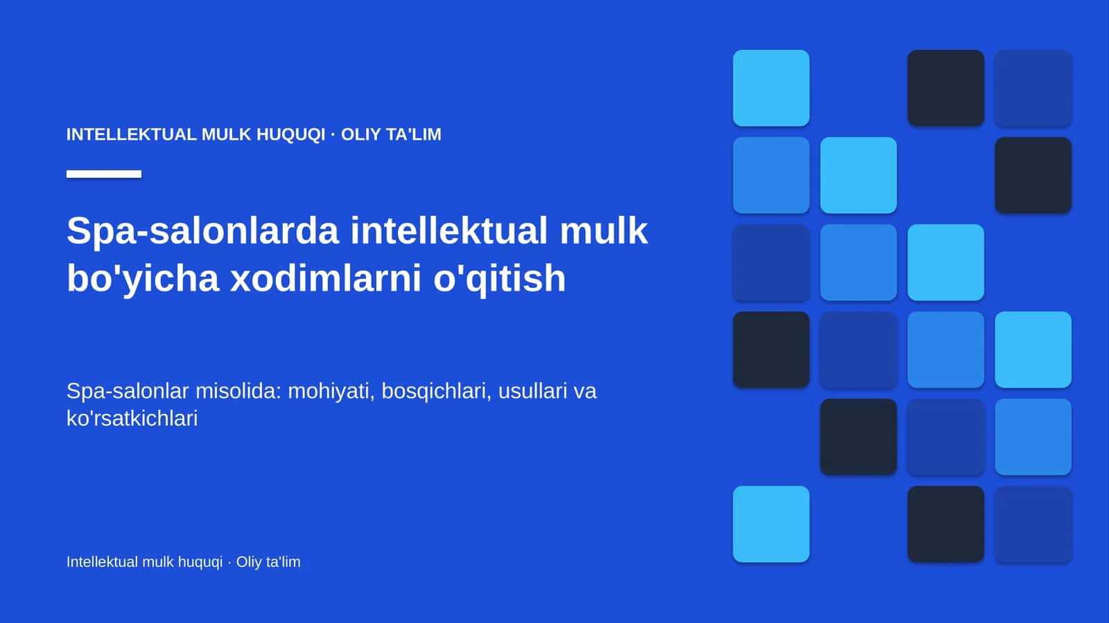 spa salonlarda intellektual mulk bo'yicha xodimlarni o'qitish 5134