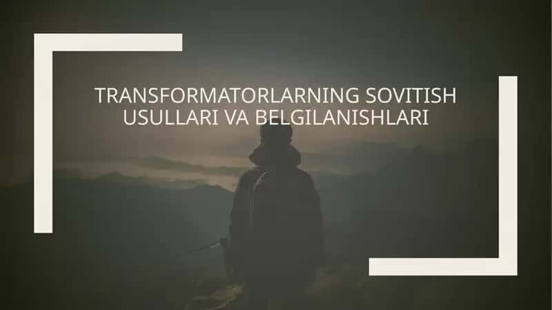 Transformatorlarning sovitish usullari va belgilanishlari