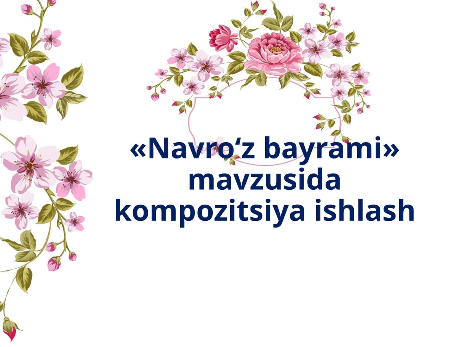 Navro‘zbayrami kompozitsiya ishlash