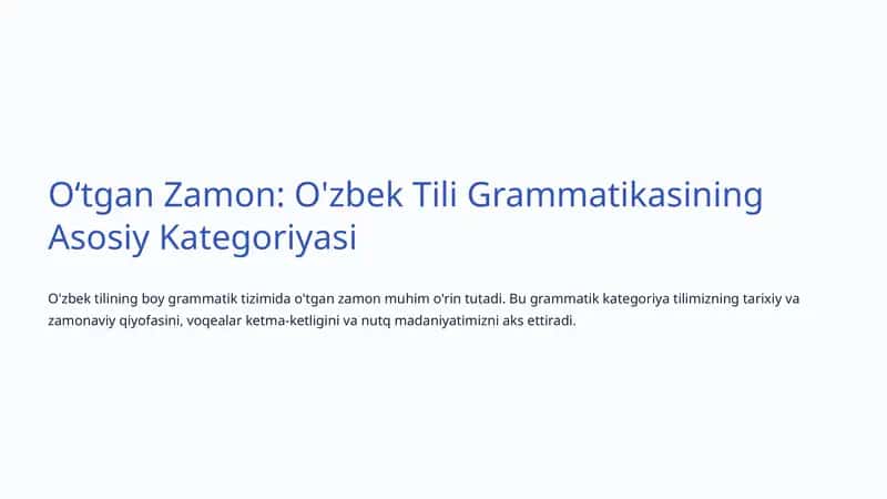 Oʻtgan Zamon: O'zbek Tili Grammatikasining Asosiy Kategoriyasi