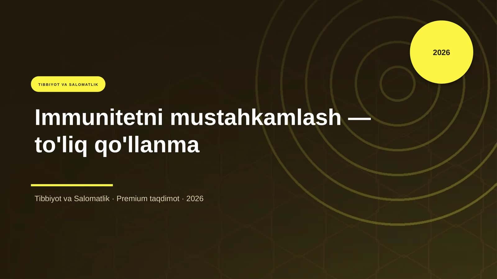 Immunitetni mustahkamlash — to'liq qo'llanma