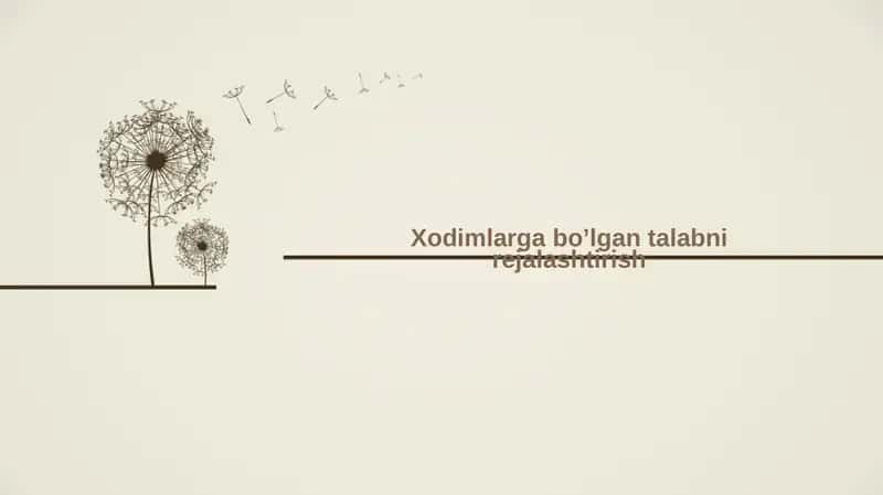 Xodimlarga bo’lgan talabni rejalashtirish