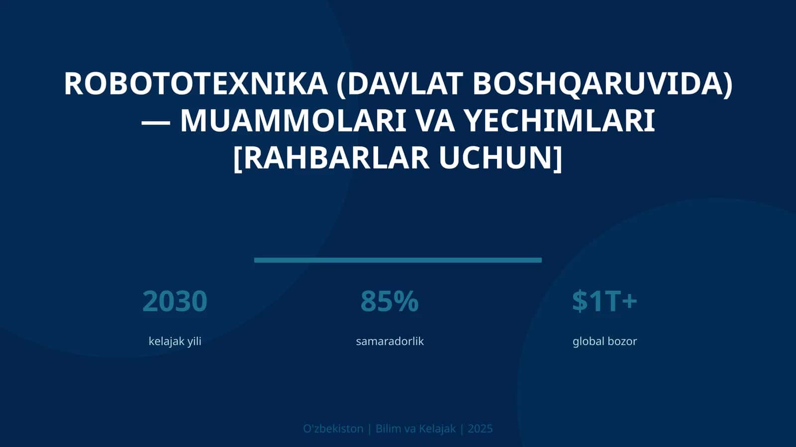 Robototexnika (davlat boshqaruvida) — muammolari va yechimlari [rahbarlar uchun]