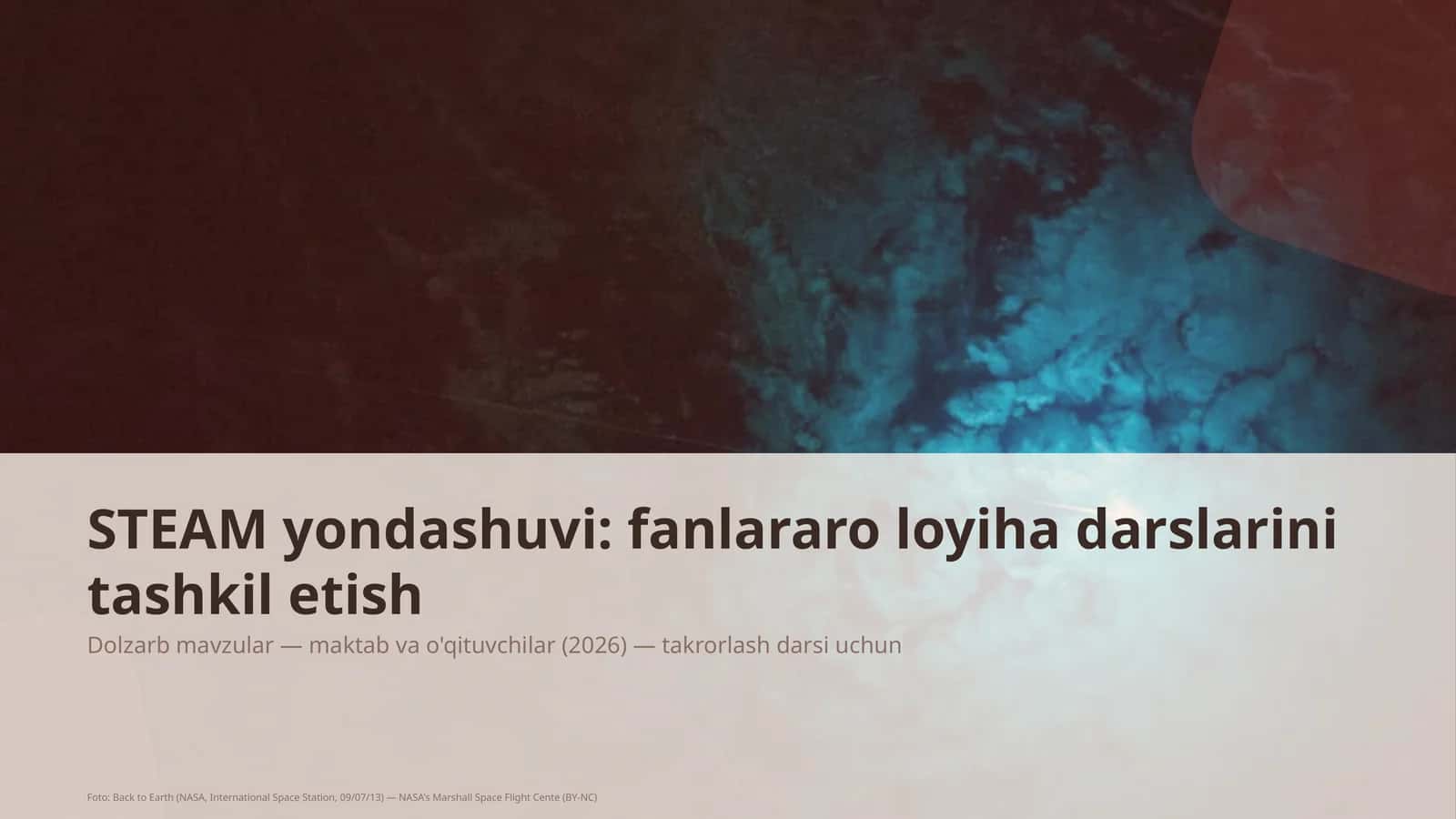 STEAM yondashuvi: fanlararo loyiha darslarini tashkil etish