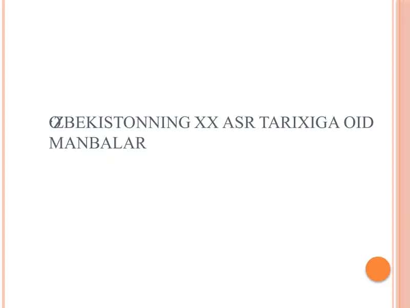 O‘zbekistonning XX asr tarixiga oid manbalar