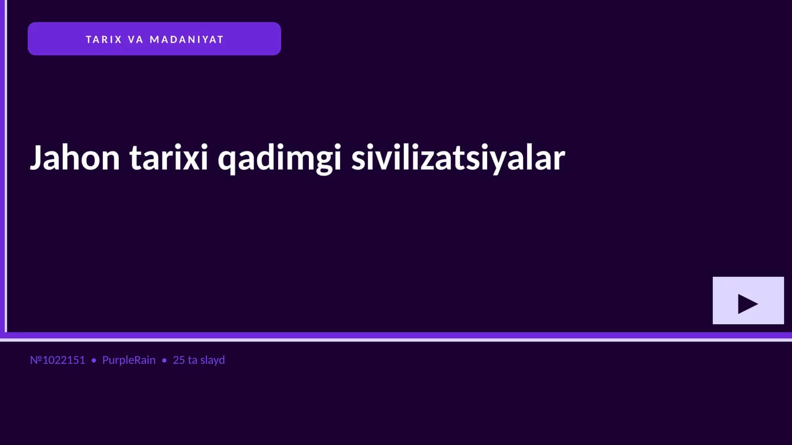 Jahon tarixi qadimgi sivilizatsiyalar