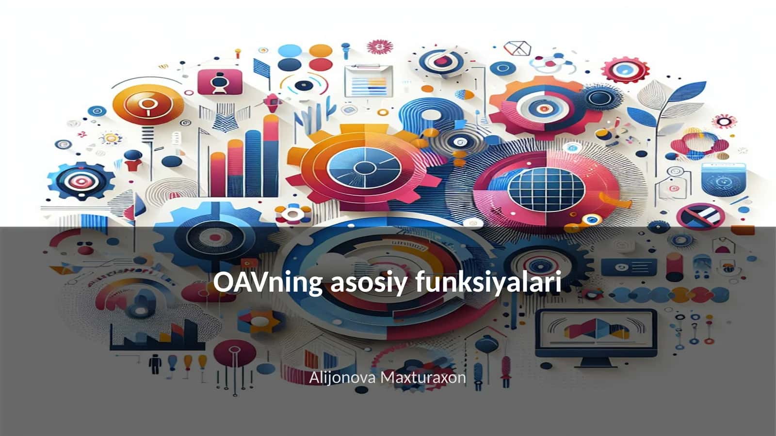 OAVning asosiy funksiyalari