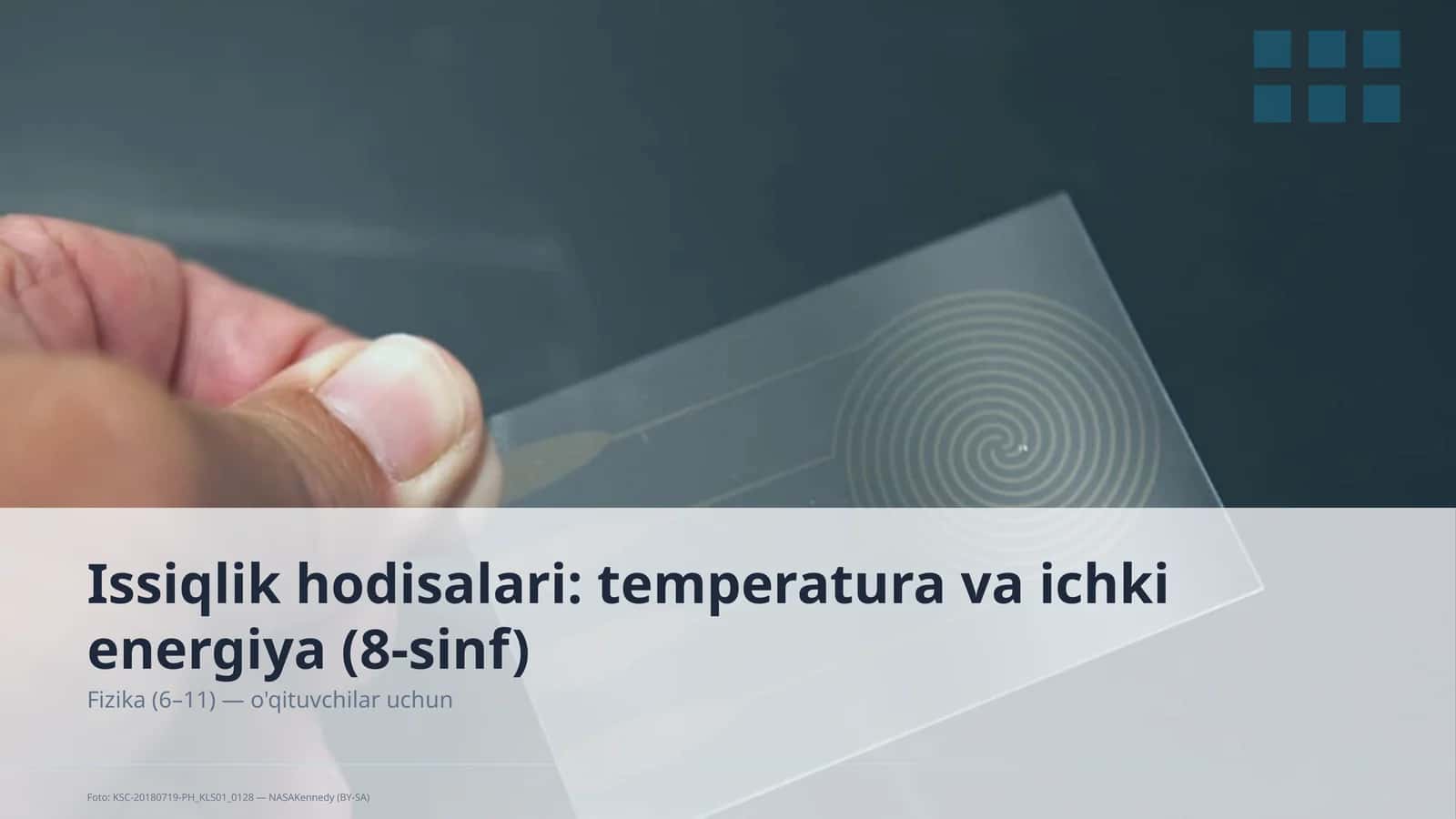 Issiqlik hodisalari: temperatura va ichki energiya (8-sinf)
