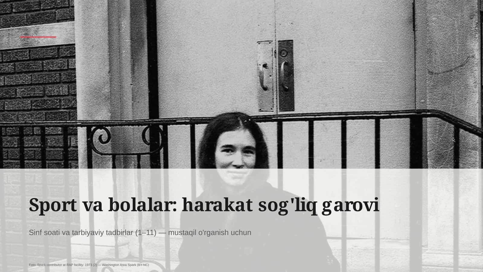 Sinf soati va tarbiyaviy tadbirlar (1–11)