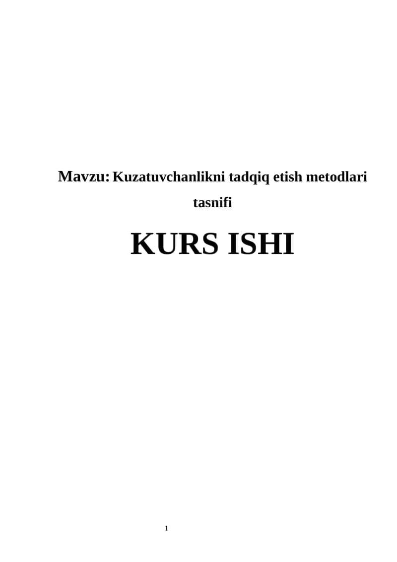Kuzatuvchanlikni tadqiq etish metodlari tasnifi kurs ishi