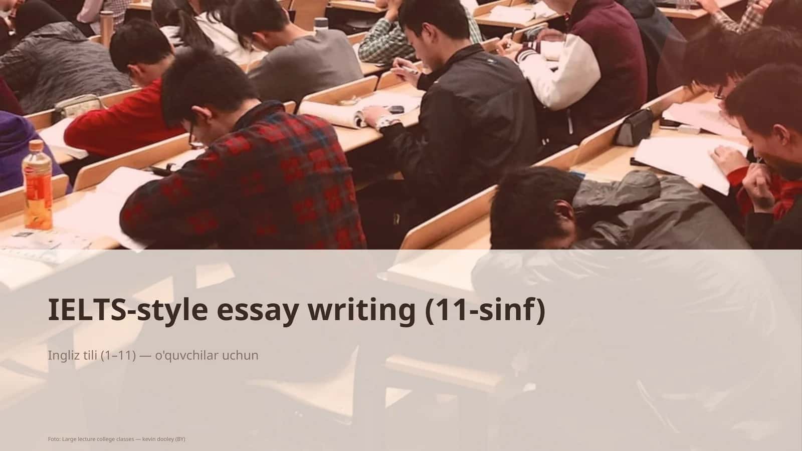 IELTS-style essay writing (11-sinf)
