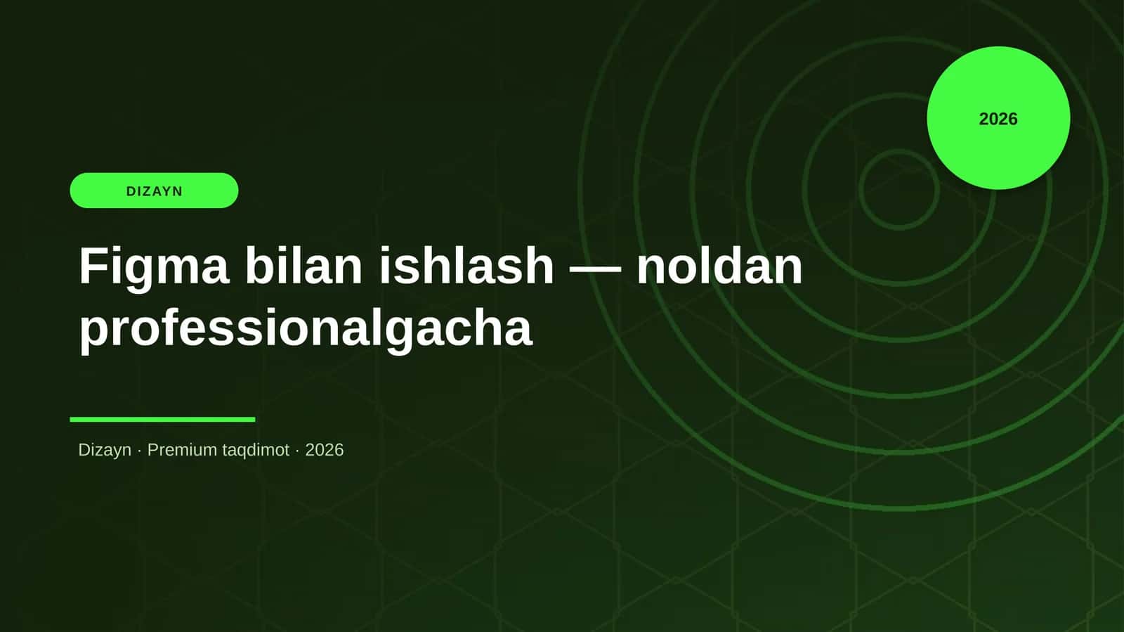 Figma bilan ishlash — noldan professionalgacha