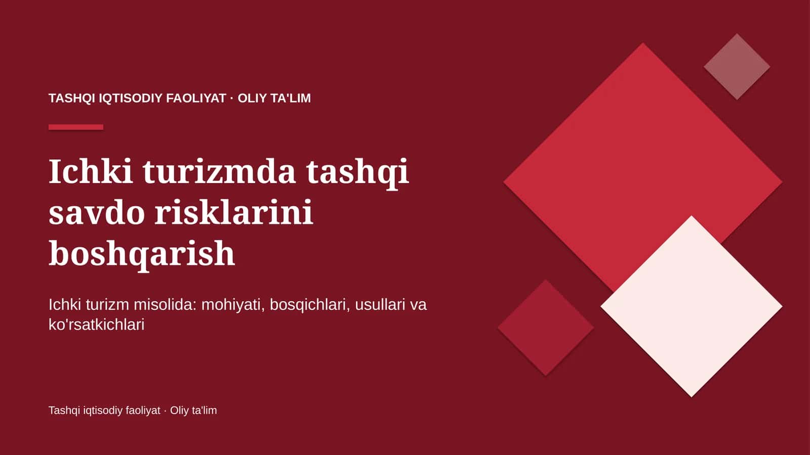 Ichki turizmda tashqi savdo risklarini boshqarish