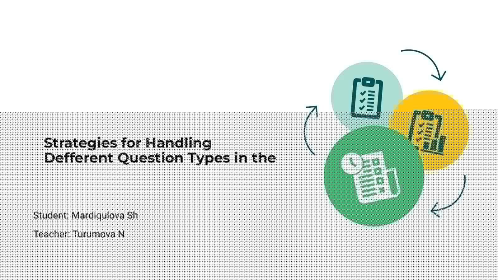 Strategies for Handling Different Question Types in the Student