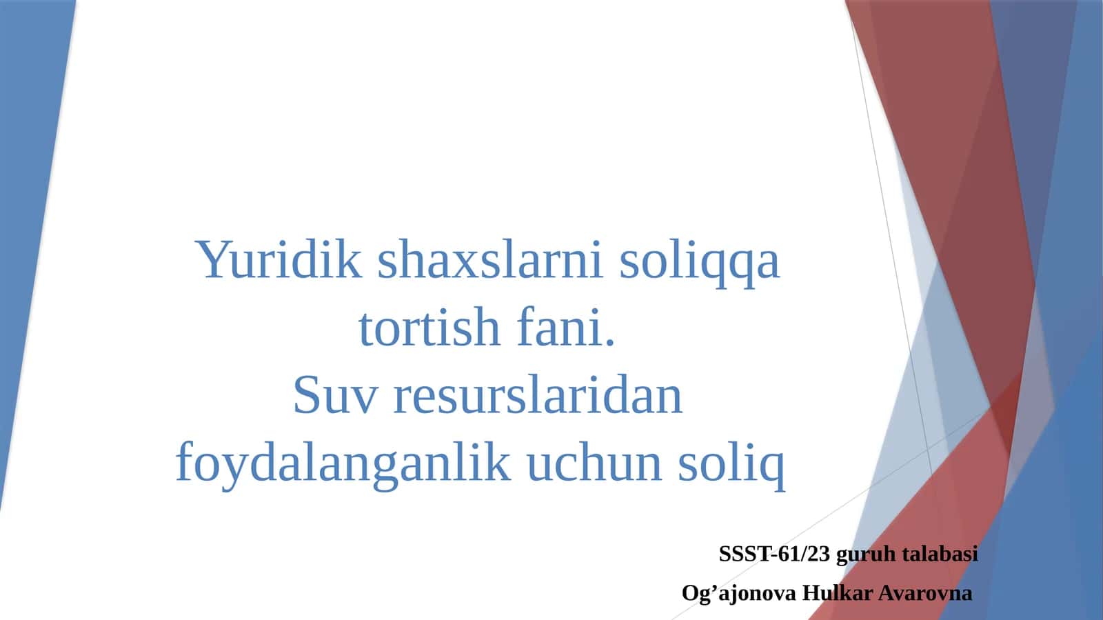 Yuridik shaxslarni soliqqa tortish fani. Suv resurslaridan foydalanganlik uchun soliq