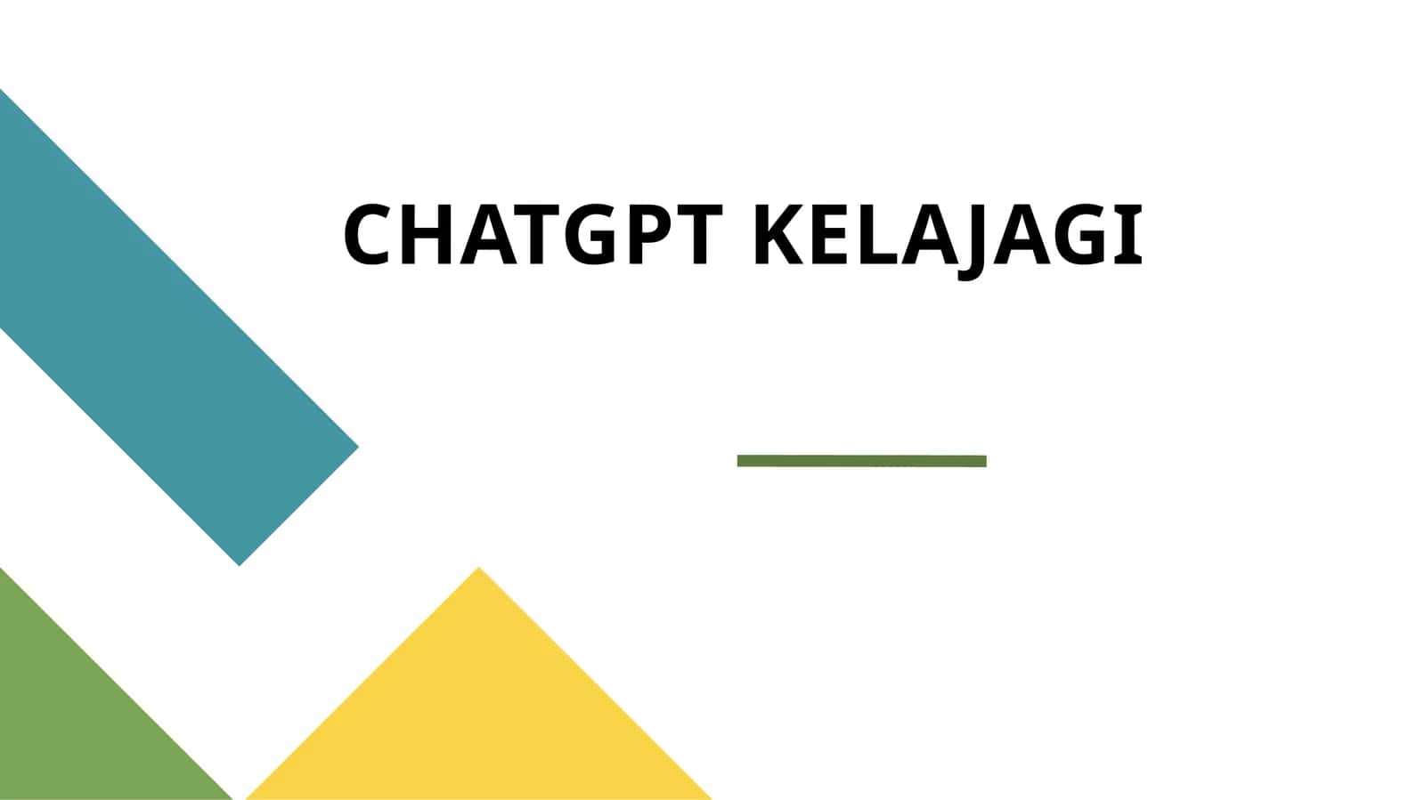 ChatGPT KELAJAGI