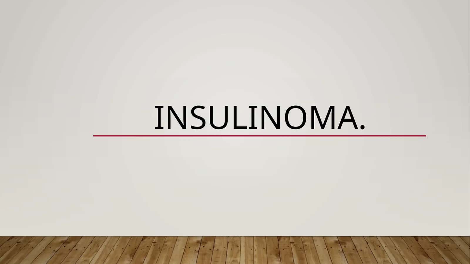 Insulinoma