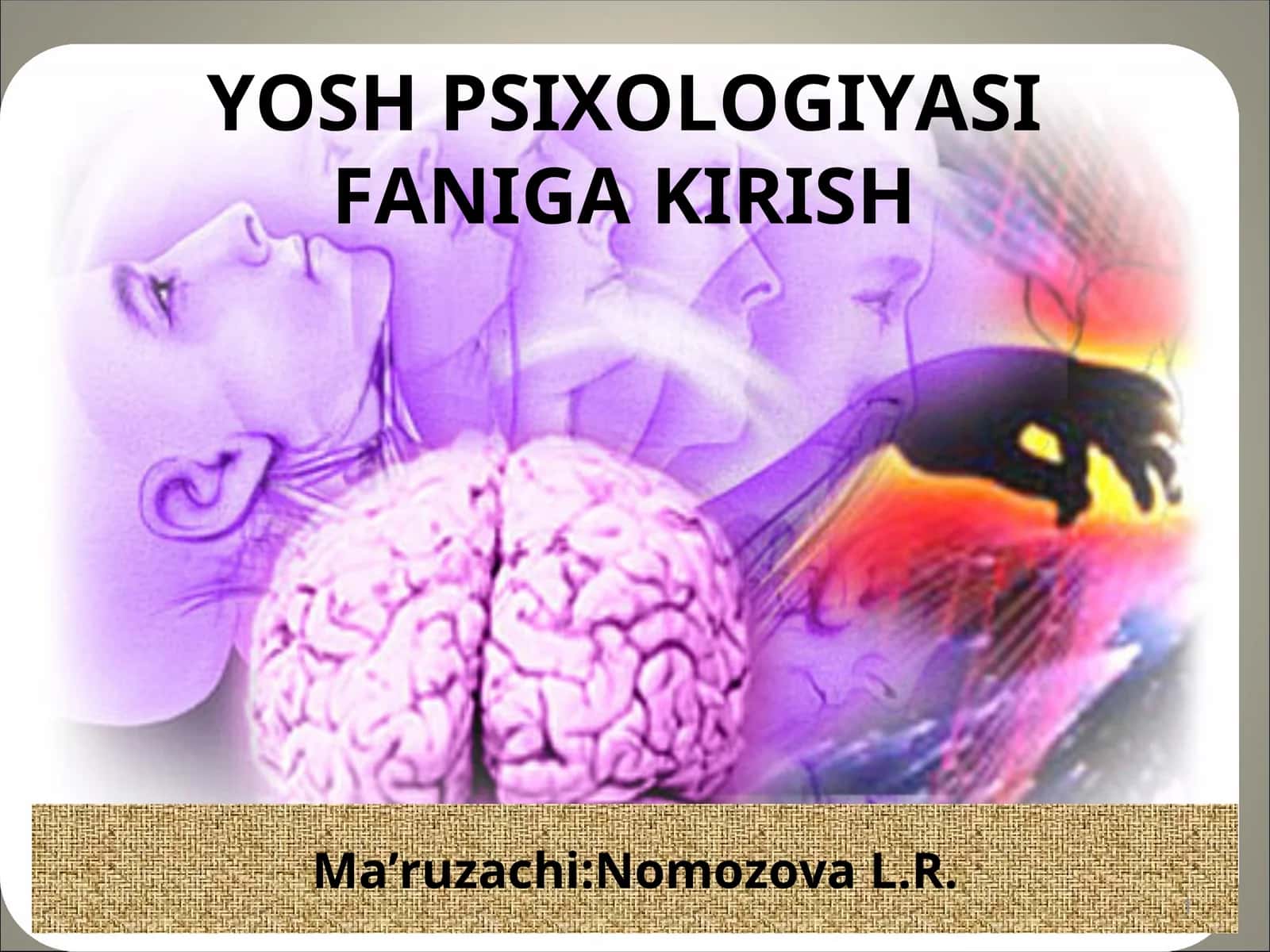 YOSHPSIXOLOGIYASIFANIGA KIRISH
