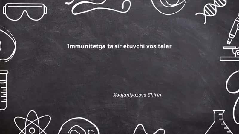 Immunitetga ta‘sir etuvchi vositalar