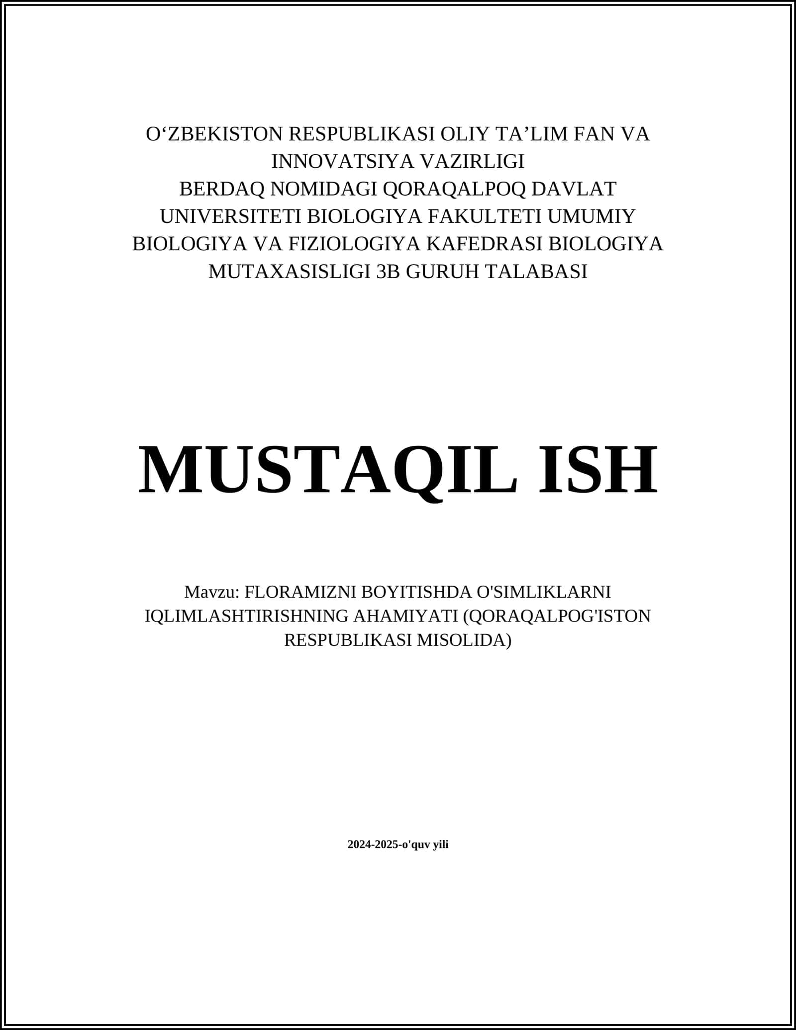 FLORAMIZNI BOYITISHDA O'SIMLIKLARNI IQLIMLASHTIRISHNING AHAMIYATI (QORAQALPOG'ISTON RESPUBLIKASI MISOLIDA)