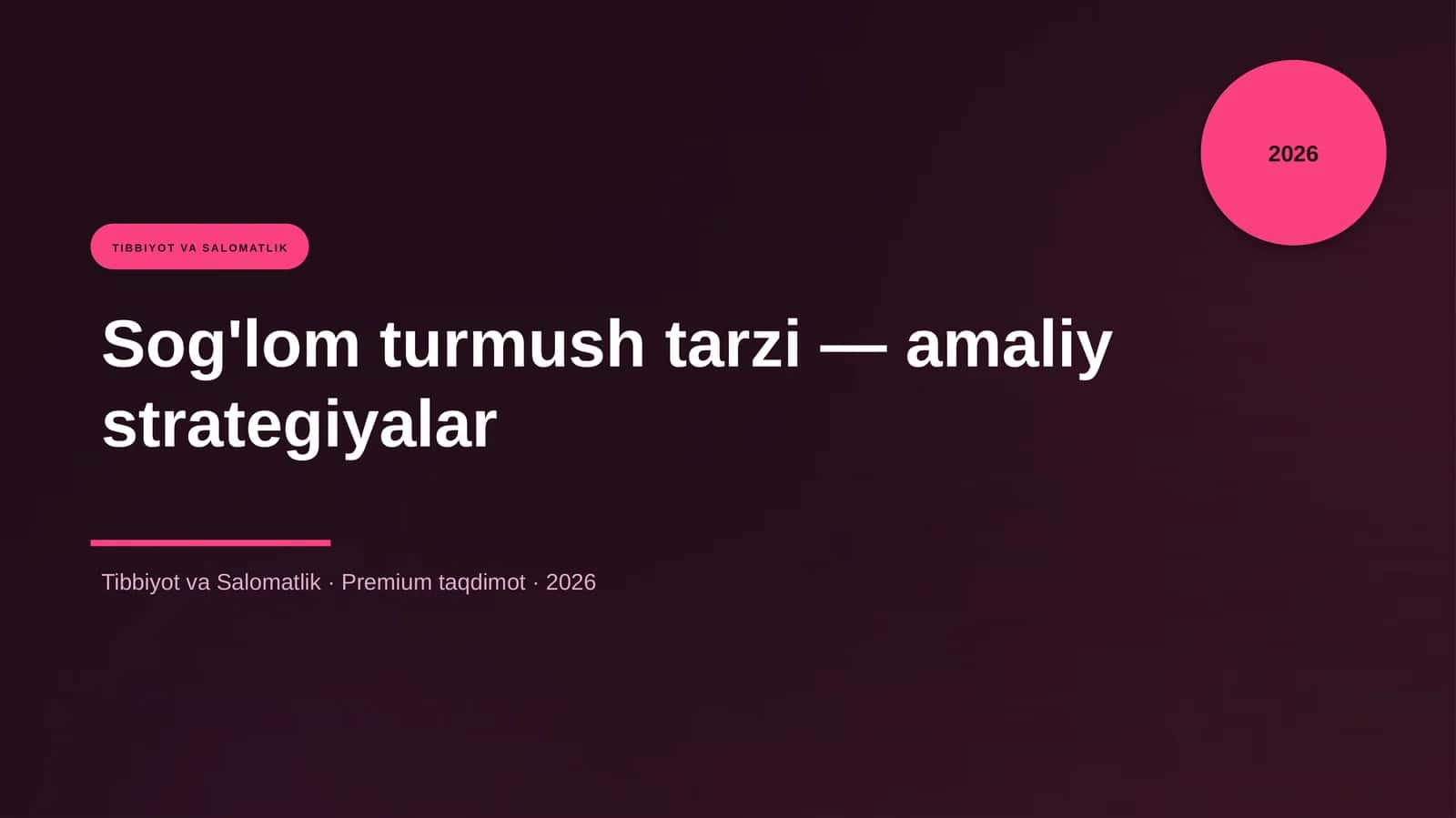 Sog'lom turmush tarzi — amaliy strategiyalar