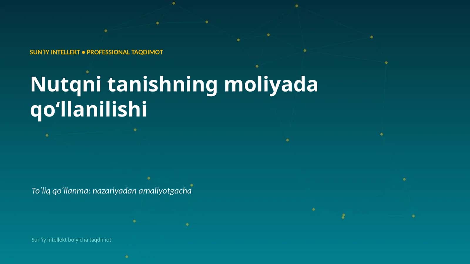SUNʼIY INTELLEKT • PROFESSIONAL TAQDIMOT