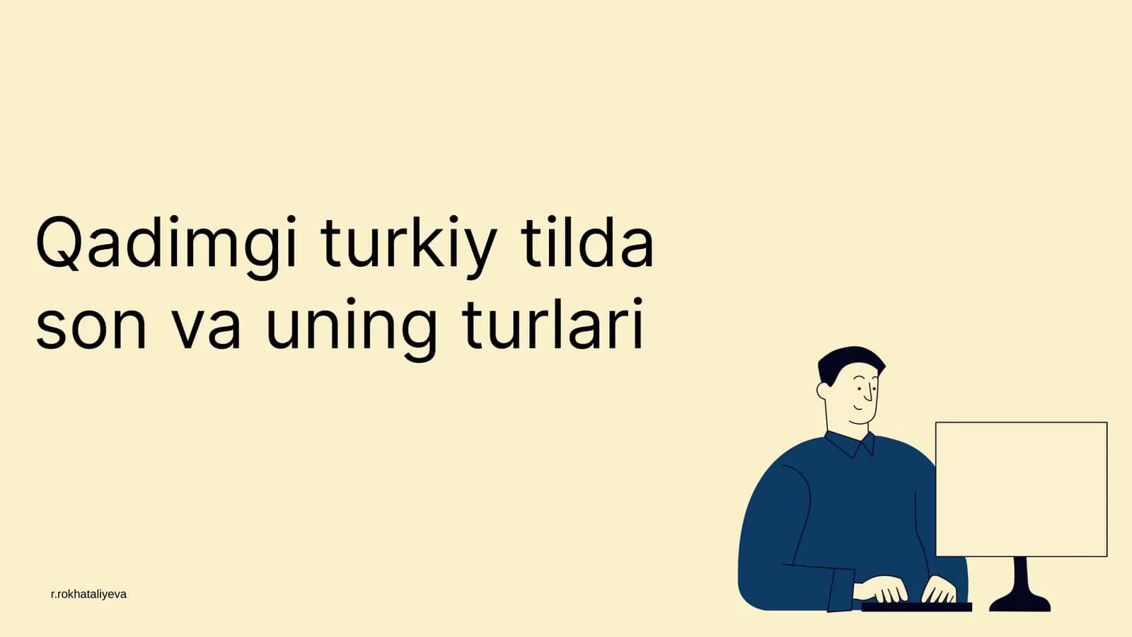 Qadimgi turkiy tilda son va uning turlari