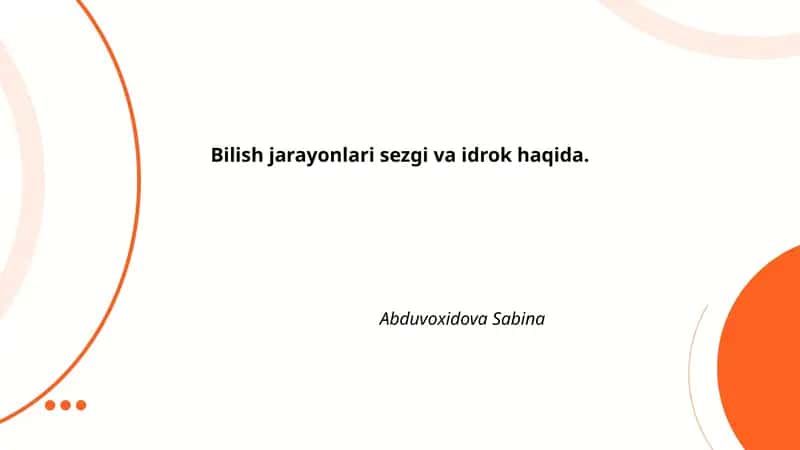 Sezgi va idrok haqida