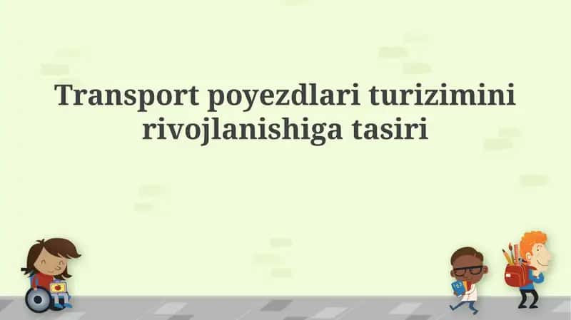 Temir yo'l transporti va turizm