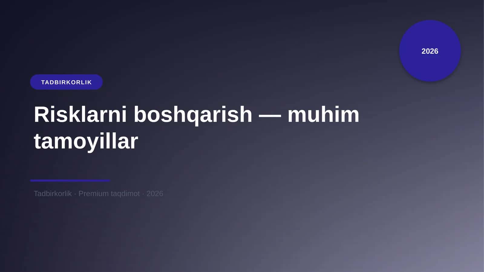 Risklarni boshqarish — muhim tamoyillar