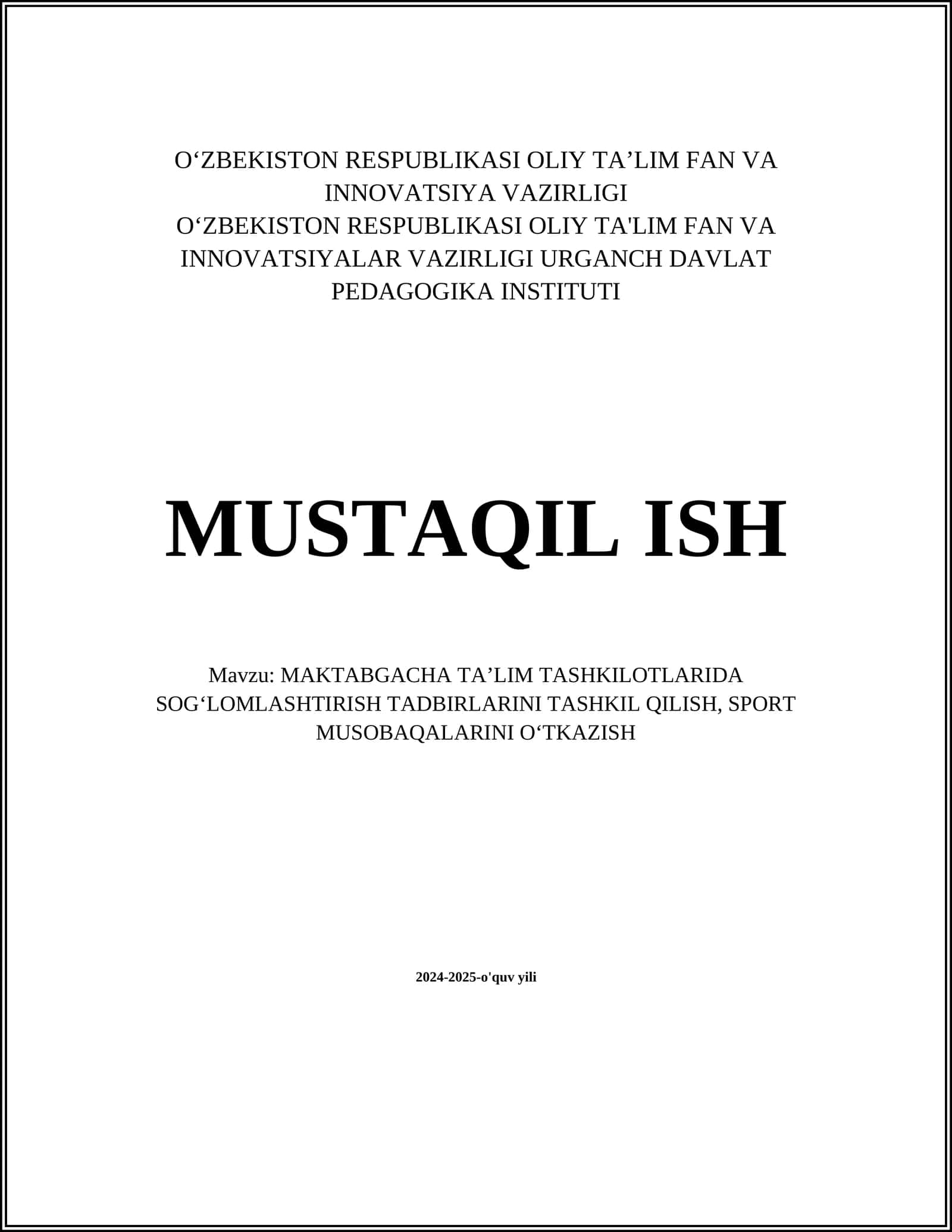 MAKTABGACHA TAʼLIM TASHKILOTLARIDA SOGʻLAMASHTIRISH TADBIRLARINI TASHKIL QILISH, SPORT MUSOBAQALARINI OʻTKAZISH