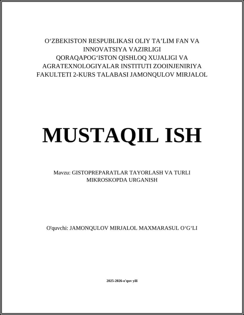 GISTOPREPARATLAR TAYORLASH VA TURLI MIKROSKOPDA URGANISH