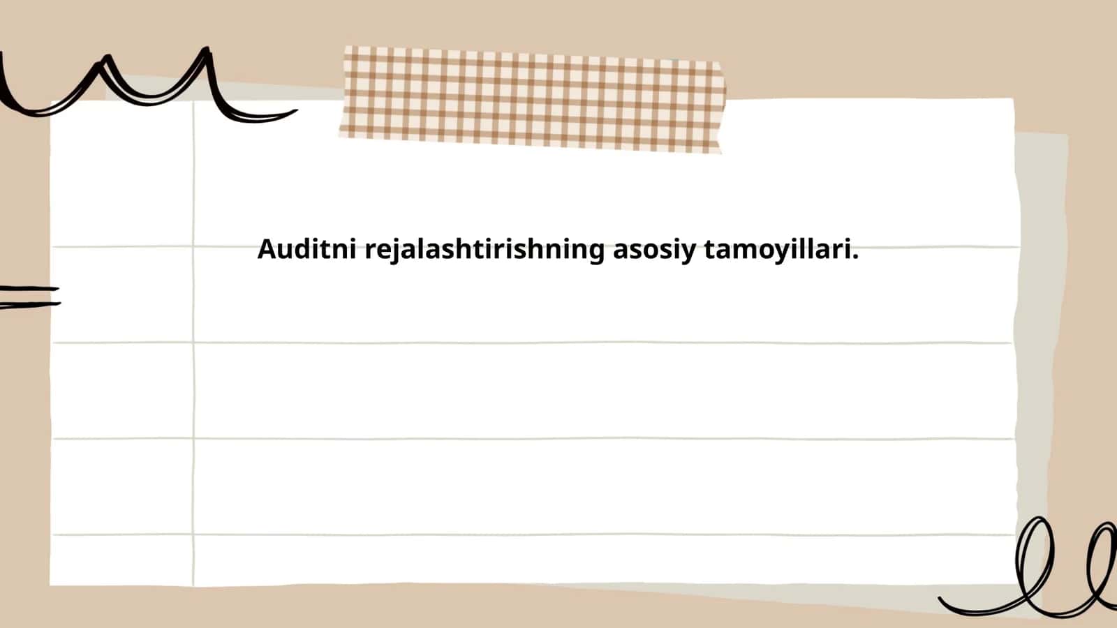 Auditni rejalashtirishning asosiy tamoyillari