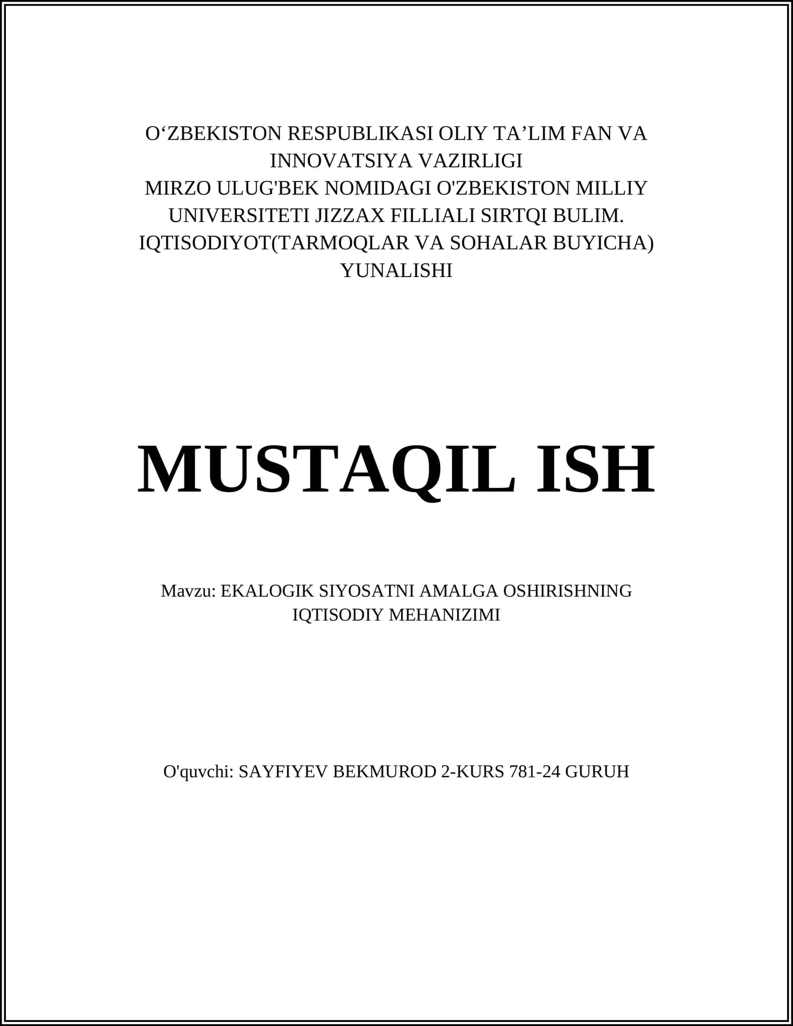 EKALOGIK SIYOSATNI AMALGA OSHIRISHNING IQTISODIY MEHANIZIMI