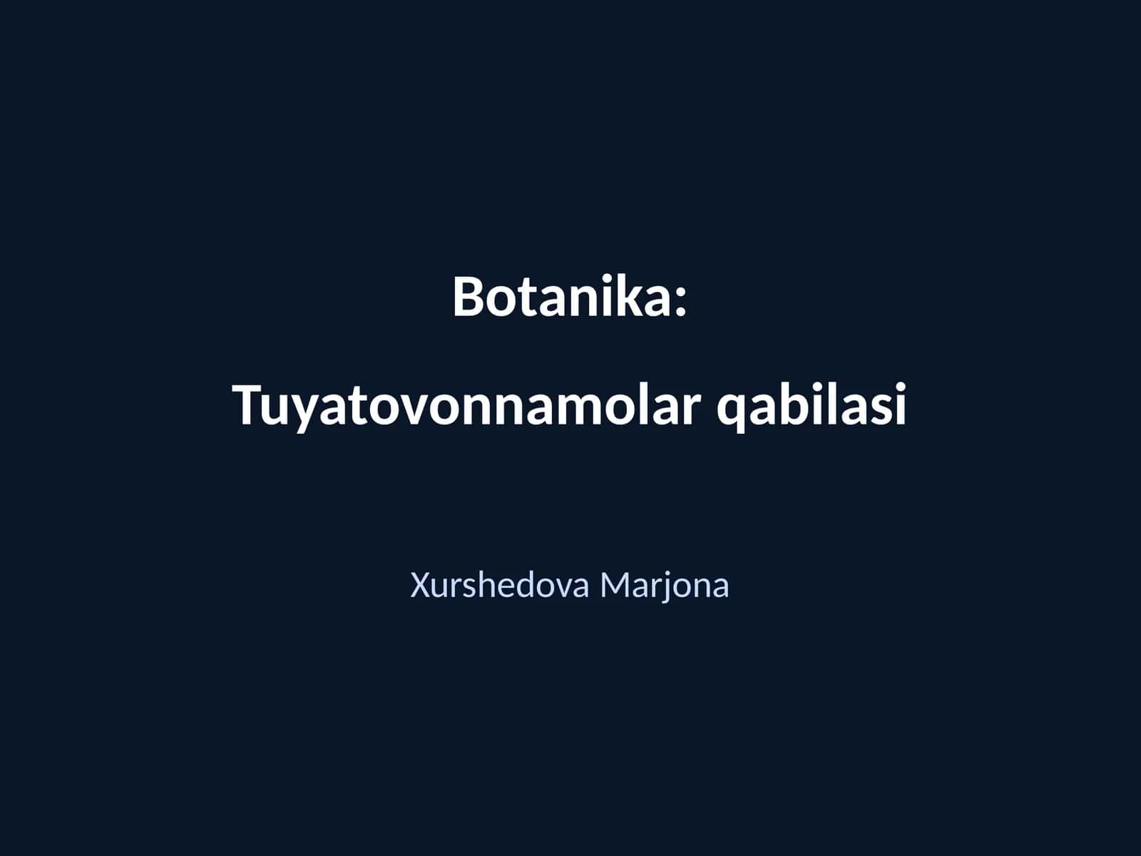 Botanika: Tuyatovonnamolar qabilasi