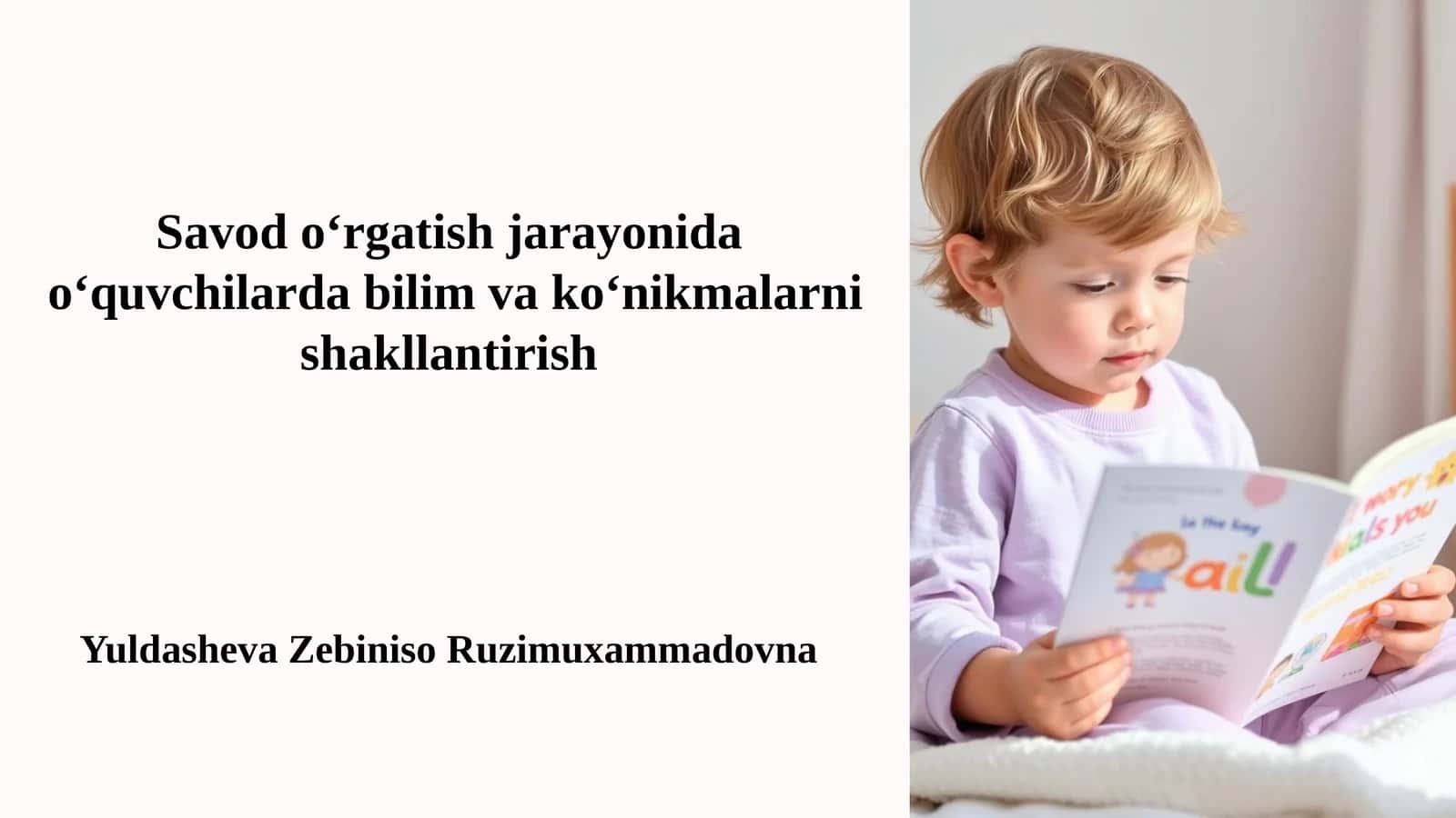 Savodxonlikni shakllantirish: bilim va ko‘nikmalarga yo‘l