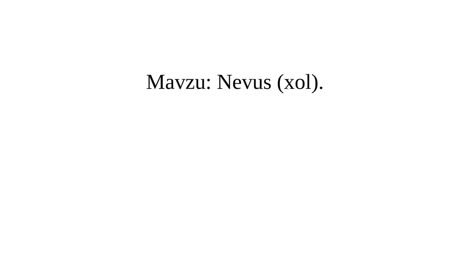 Nevus (xol)