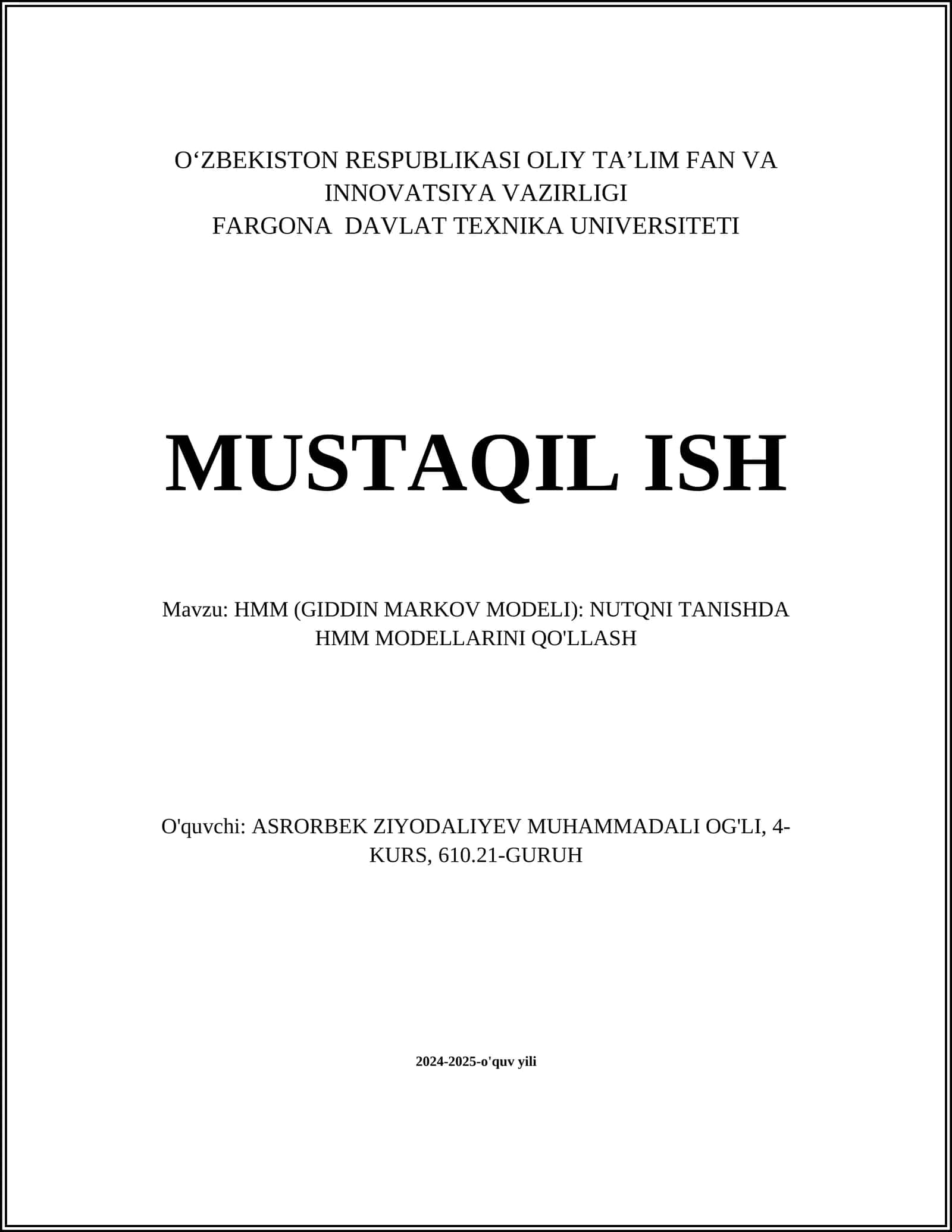 HMM (GIDDIN MARKOV MODELI): NUTQNI TANISHDA HMM MODELLARINI QO'LLASH
