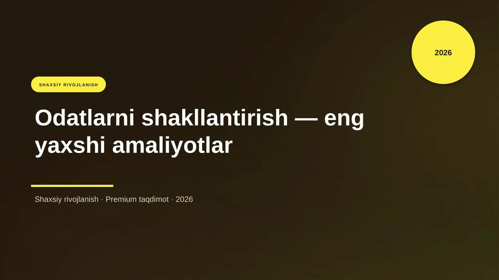 Odatlarni shakllantirish — eng yaxshi amaliyotlar