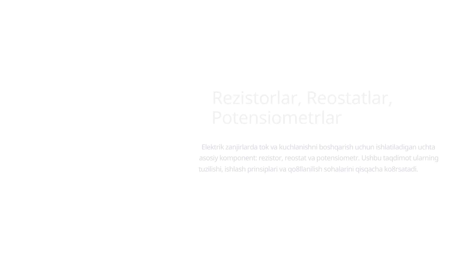 Rezistorlar, Reostatlar, Potensiometrlar