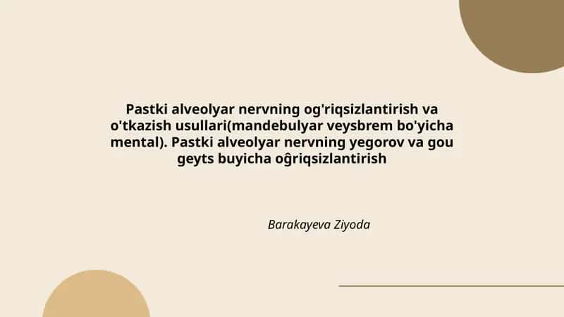 Pastki alveolyar nervning og'riqsizlantirish va o'tkazish usullari