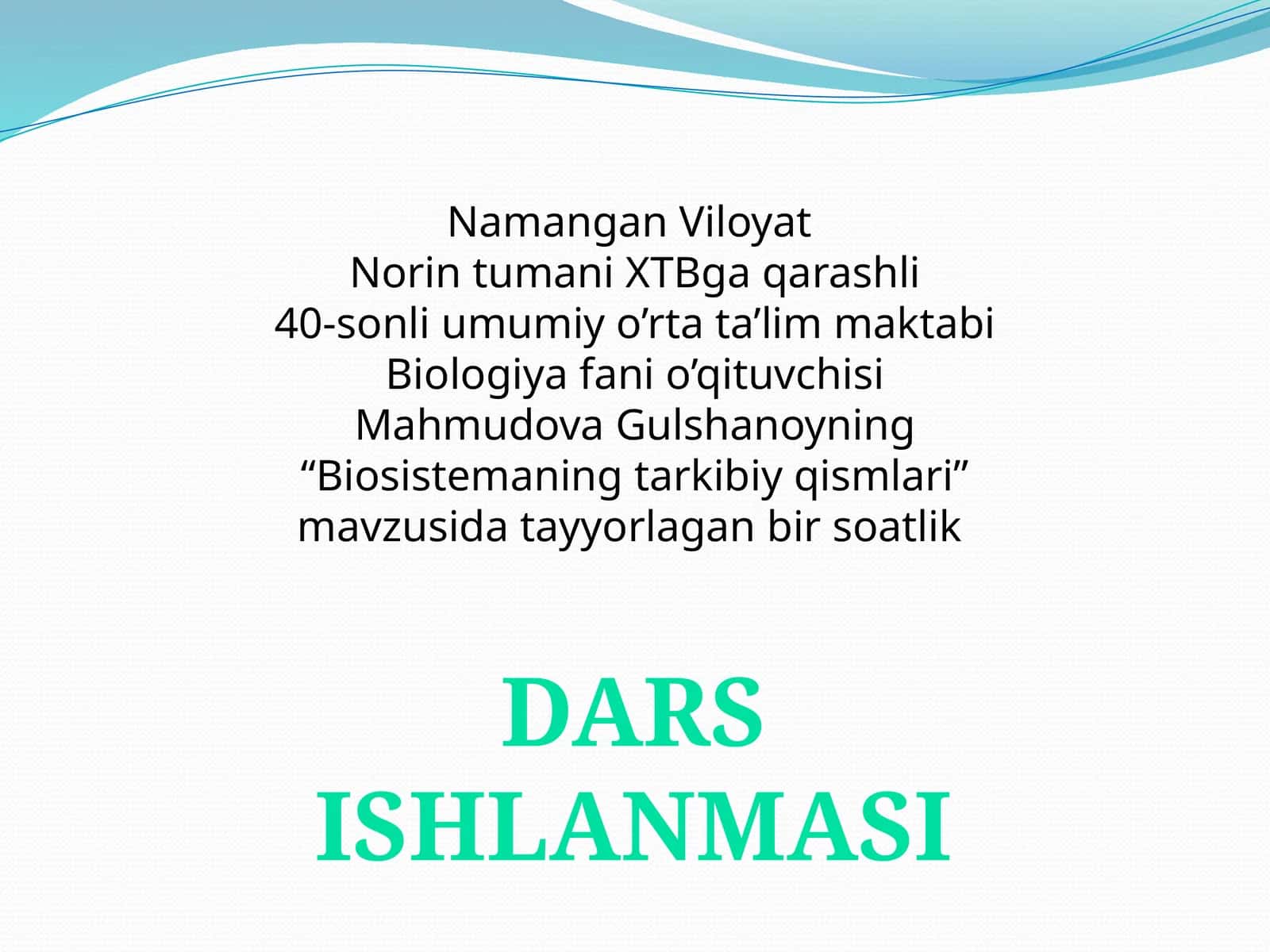 Biosistemaning tarkibiy qismlari