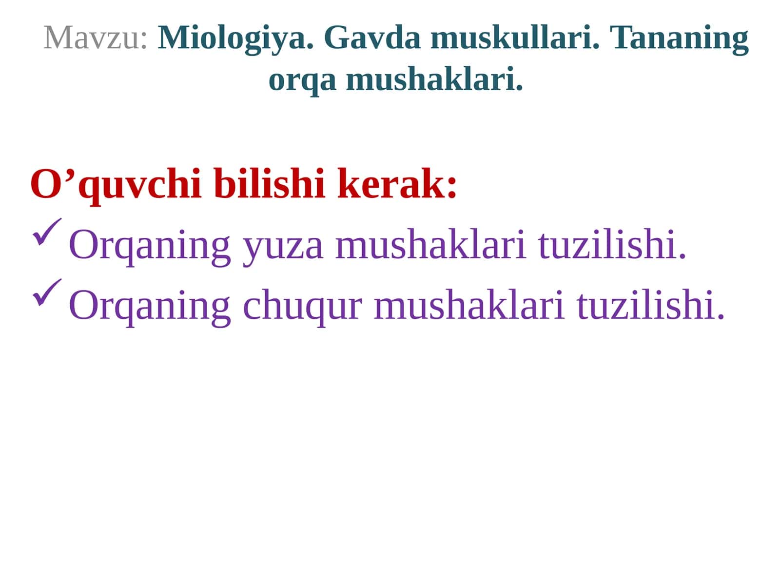 Miologiya.Gavda muskullari.Tananingorqamushaklari